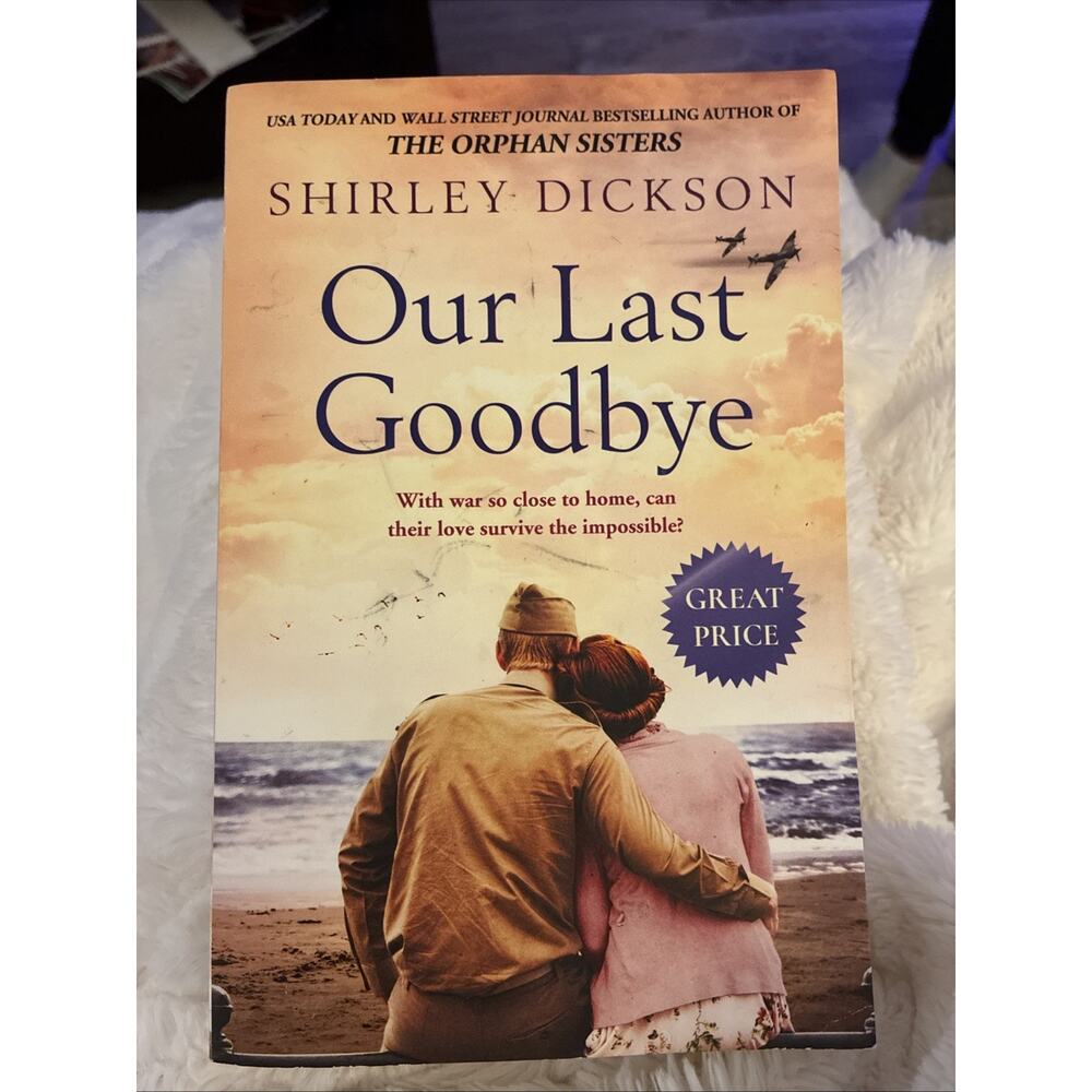 Our Last Goodbye by Shirley Dickson (2020, Trade Paperback)‎